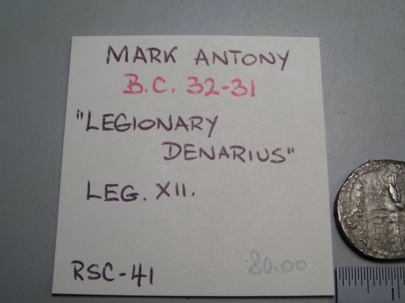 ROMAN REPUBLIC; Mark Antony 32/31 BC. Legion XII Roman AR Denarius.  RSC-41