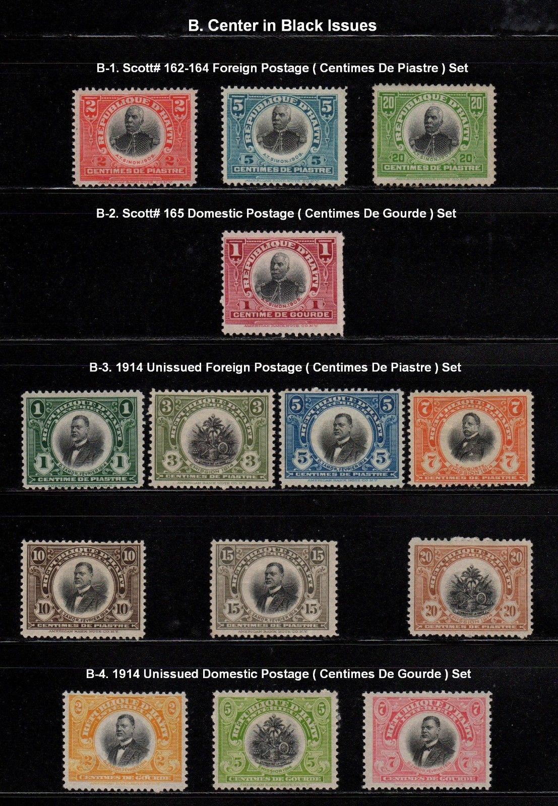 Haiti 1906 - 1913 Sc 125 - 144 & 145 - 149 & 162 - 165 Complete Sets Mint