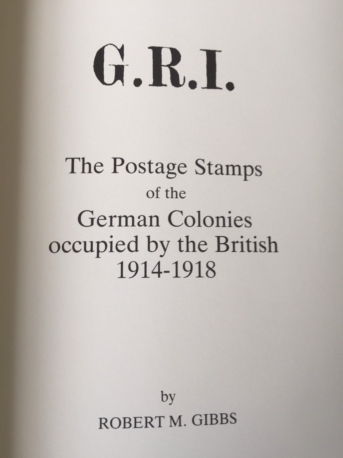 German Colonies G.R.I. Postage Stamps Of The R  M  GIBBS