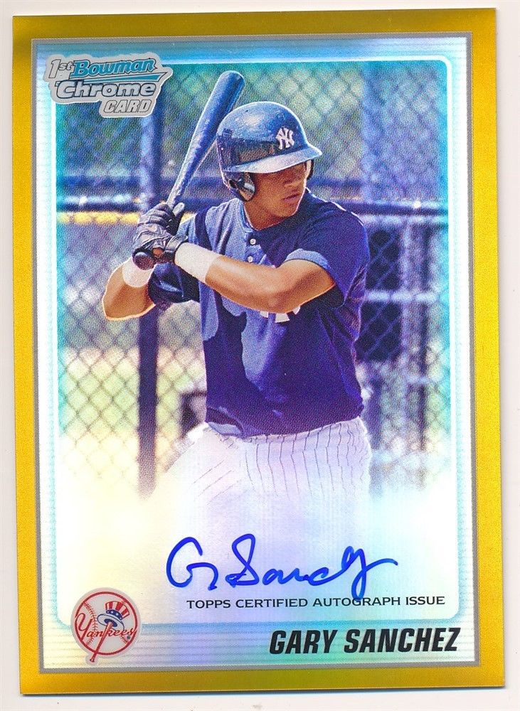 GARY SANCHEZ 2010 BOWMAN CHROME RC ROOKIE GOLD REFRACTOR AUTOGRAPH SP AUTO #/50