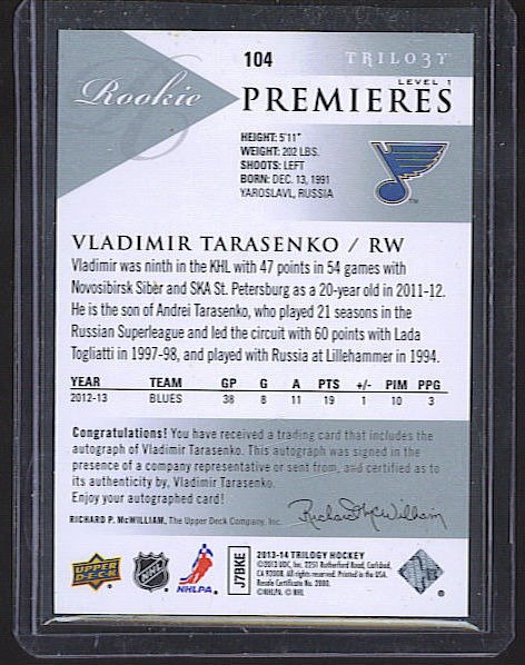 2013-14 UD TRILOGY  VLADIMIR TARASENKO RC  AUTO  464/699