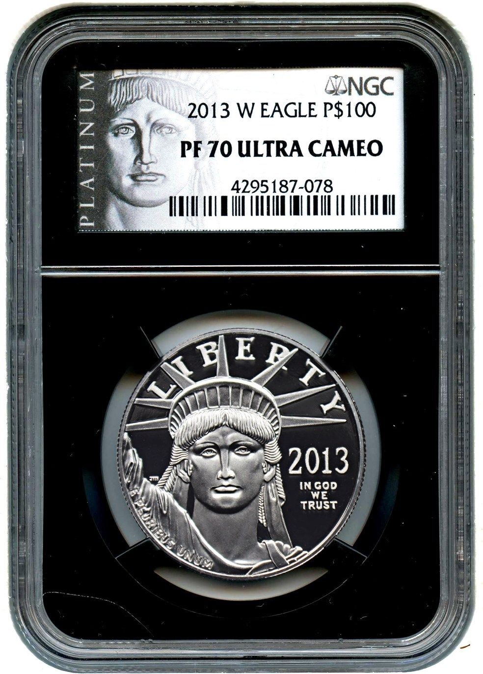 2013-W Platinum Eagle $100 NGC PR 70 UCAM - Statue Liberty 1 oz