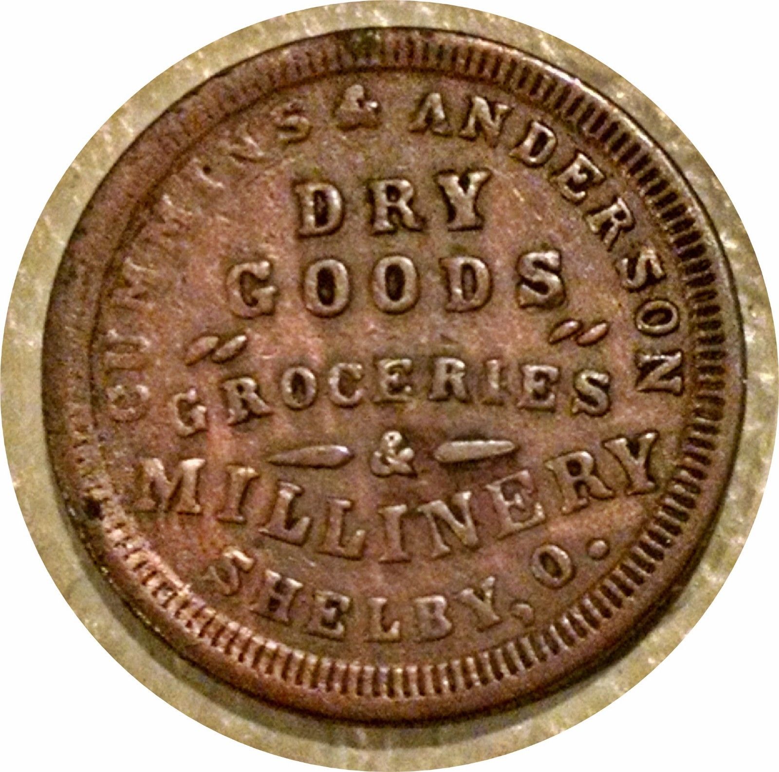 1863 CIVIL WAR TOKEN ~ R-8 ~ SHELBY, OHIO ~ CUMMINS & ANDERSON DRY GOODS ~