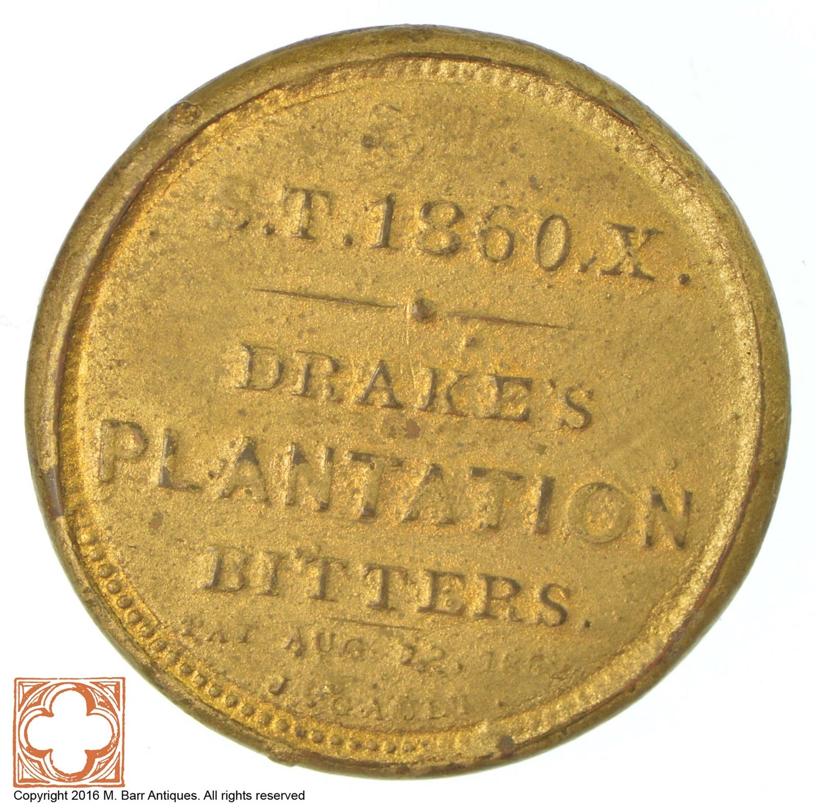 1862 Civil War Token Drake's Plantation Bitters *XB89