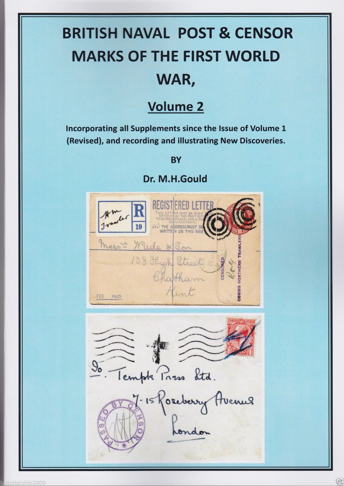 NEW - BRITISH NAVAL WWI CENSOR MARKS GOULD VOLUME 2