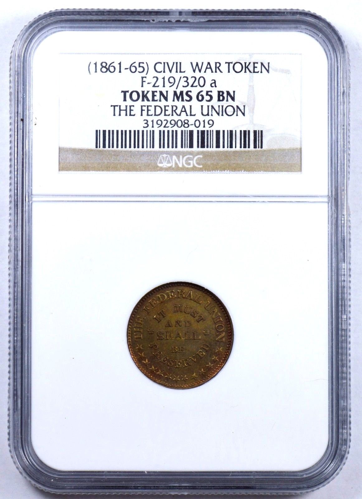 1861-1865 CIVIL WAR TOKEN FEDERAL UNION F-219/320a MS65BN NGC