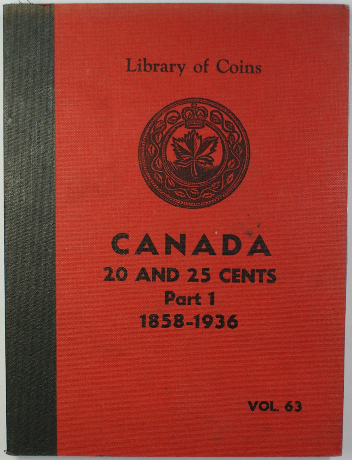 Empty Canada 20 and 25 Cents Part 1 1858-1936 Vol. 63 Library of Coins Red Album