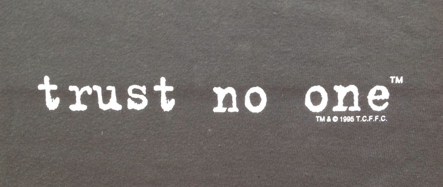 The X-Files - Official Trust No One T-Shirt - From  First X-Con in 1996 ~ RARE!