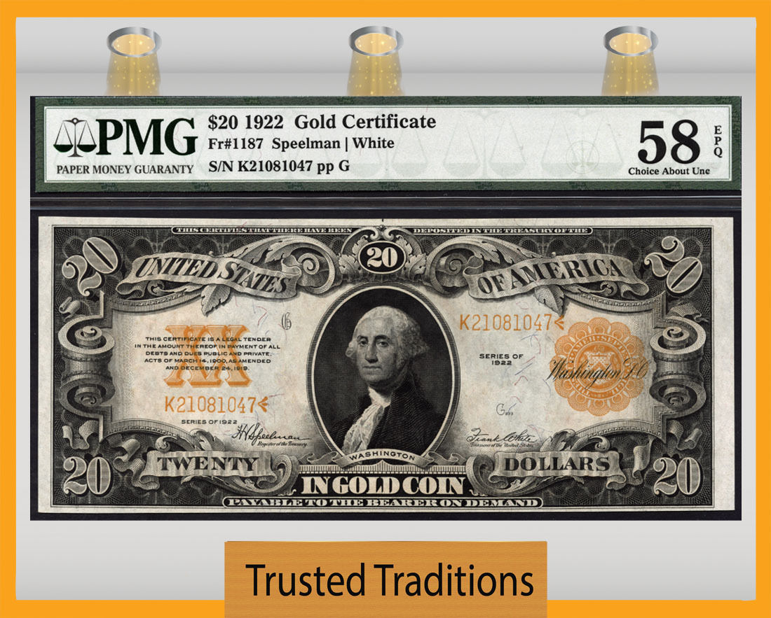 TT FR 1187 1922 $20 GOLD CERTIFICATE PMG 58 EPQ CHOICE ABOUT UNCIRCULATED