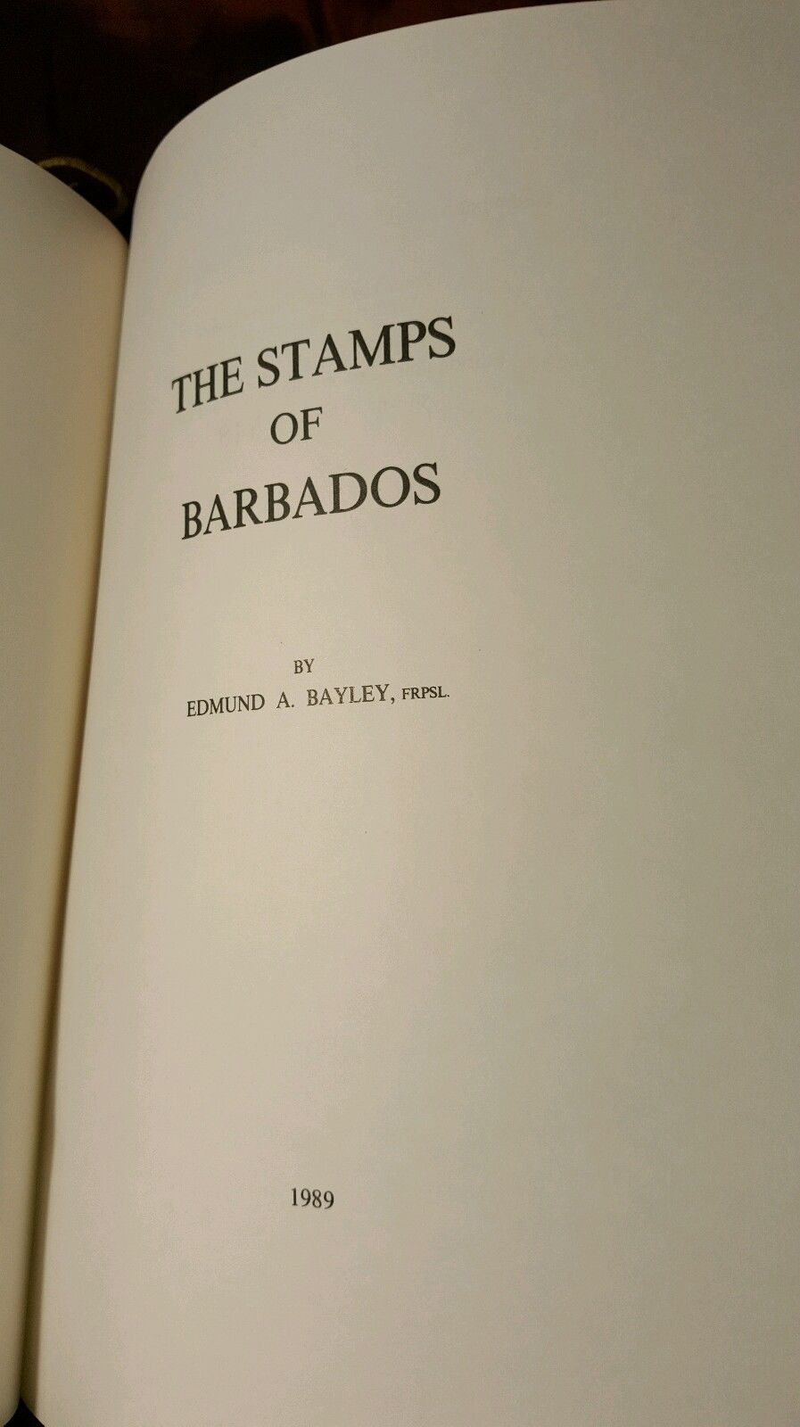 The Stamps of Barbados - By E A Bayley 1989