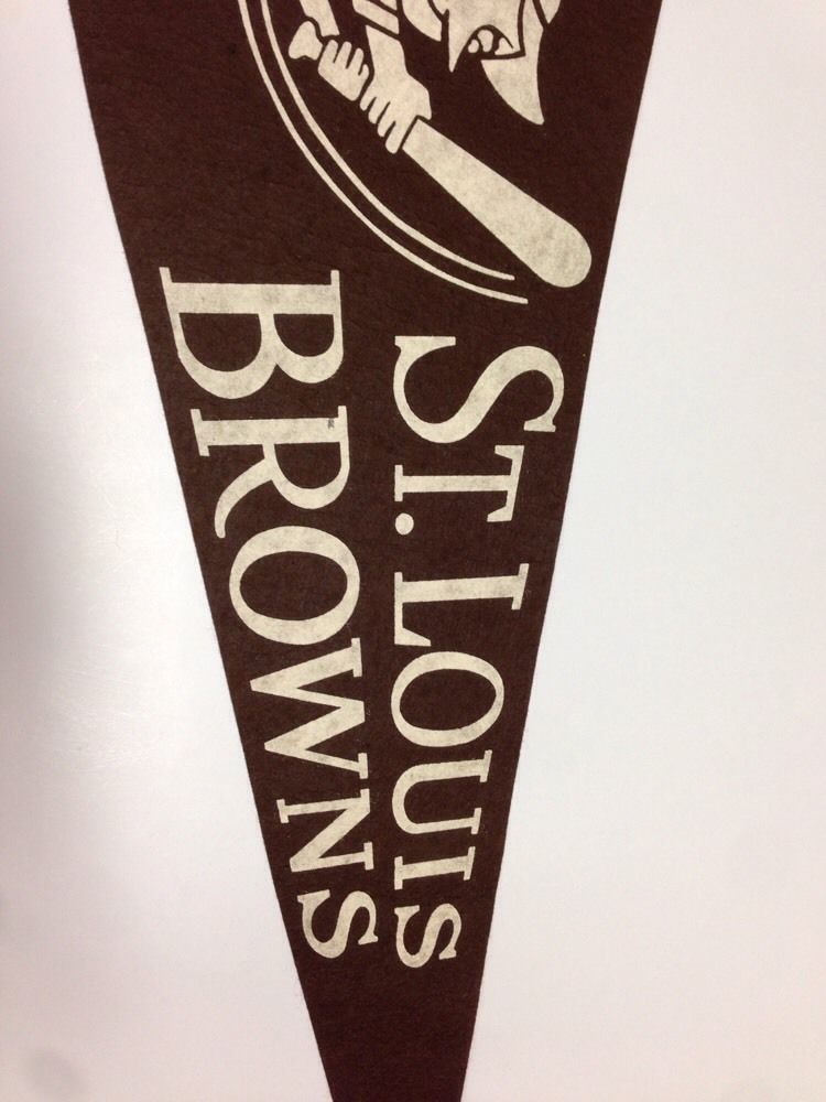 1940's St Saint Louis Browns Stl Pennant Mlb Baseball 11x28