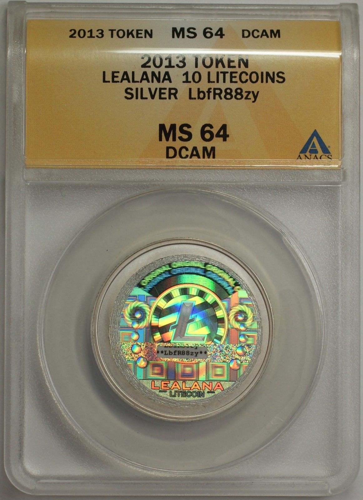 2013 ANACS MS-64 Lealana 10 LTC Error Silver Litecoin Like Casascius Bitcoin