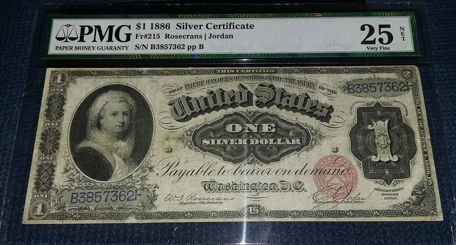 1886 $1 silver certificate Fr#215 Rosecrans / Jordan  PMG 25 Very FINE ( NET )